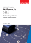 Walhalla Fachredaktion - Waffenrecht 2021