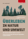 Carsten Dombrowski, Heinz Volz - Überleben in Natur und Umwelt