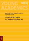 Ayla Emily Frincke, Malte Christiansen, Leonard Brunswick - Dogmatische Fragen des Lieferkettengesetzes