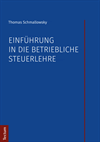 Thomas Schmallowsky - Einführung in die betriebliche Steuerlehre