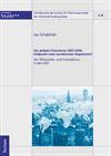 Jan Schablitzki - Die globale Finanzkrise 2007/2008: Endpunkt einer neoliberalen Hegemonie?