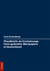 Sven Kronenberg - Pfandbriefe als Erscheinungsform gedeckter Wertpapiere in Deutschland