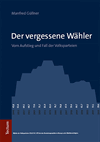 Manfred Güllner - Der vergessene Wähler