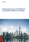 Peiqi Han - Soziale Ausgrenzung in den Dokufiktionen des chinesischen Regisseurs Jia Zhangke