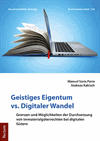 Manuel Soria Parra, Andreas Kabisch - Geistiges Eigentum vs. Digitaler Wandel