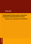 Christian Roth - Tiergestützte Förderung der exekutiven Funktionen hyperkinetischer Kinder