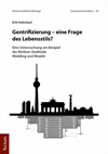 Erik Haferland - Gentrifizierung - eine Frage des Lebensstils?