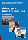 Verband der Reservisten der Deutschen Bundeswehr e.V., Andreas Dittmann, Robert Riemer, Arnold Teicht - Osteuropa - Konflikte verstehen