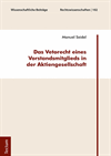 Manuel Seidel - Das Vetorecht eines Vorstandsmitglieds in der Aktiengesellschaft