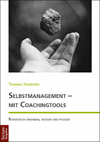 Thomas Hanstein - Selbstmanagement - mit Coachingtools