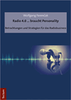 Wolfgang Ferencak - Radio 4.0 ... braucht Personality