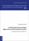 Katharina Kaineder - Interkulturelles Zusammenleben afghanischer und österreichischer Familien