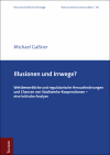 Michael Gaßner - Illusionen und Irrwege?