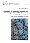 Verena Pöppelbaum - Forschungen zur regionalen Kunst und ihre Umsetzung im Unterricht der Primarstufe