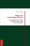 Christian Tepe - Wege zum nachhaltigen Denken