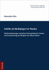 Dong Hun Kim - Schiller als Multiplayer im Theater