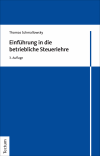 Thomas Schmallowsky - Einführung in die betriebliche Steuerlehre