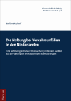 Stefan Bischoff - Die Haftung bei Verkehrsunfällen in den Niederlanden