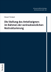 Diana P. Schoch - Die Stellung des Anteilseigners im Rahmen der vorinsolvenzlichen Restrukturierung