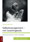 Thomas Hanstein - Selbstmanagement – mit Coachingtools