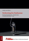 Jasmijn van Wijnen - Performing the Posthuman