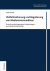 Julian Pohle - Vielfaltssicherung und Regulierung von Medienintermediären