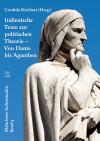 Cordula Reichart - Italienische Texte zur politischen Theorie – Von Dante bis Agamben