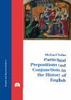 Michael Skiba - Participial Prepositions and Conjunctions in the History of English