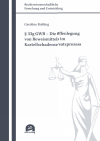 Caroline Rohling - § 33g GWB – Die Offenlegung von Beweismitteln im Kartellschadensersatzprozess