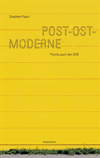 Stephan Pabst - Post-Ost-Moderne