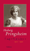 Hedwig Pringsheim - Tagebücher