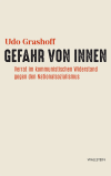 Udo Grashoff - Gefahr von innen