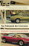 Gwendolin Engels, Claude Haas, Dirk Naguschewski, Elisa Ronzheimer - Im Fuhrpark der Literatur