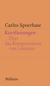 Carlos Spoerhase - Kurzfassungen