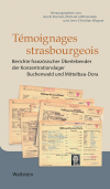 Anett Dremel, Michael Löffelsender, Jens-Christian Wagner - Témoignages strasbourgeois