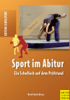 Dietrich Kurz, Norbert Schulz - Sport im Abitur