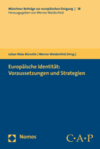 Julian Nida-Rümelin, Werner Weidenfeld, Julian Nida-Rümelin, Werner Weidenfeld - Europäische Identität: Voraussetzungen und Strategien