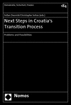 Srdjan Dvornik, Christophe Solioz - Next Steps in Croatia's Transition Process