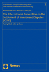 Rainer Hofmann, Christian Tams - The International Convention on the Settlement of Investment Disputes (ICSID)
