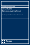 Harald Mehlich, Jürgen Postler - Die virtuelle Kommunalverwaltung
