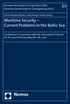 Sonja Heinze, Ulrich Karpen, Djoko Lukic - Maritime Security - Current Problems in the Baltic Sea