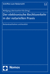 Wolfgang Lüke, Joachim Püls - Der elektronische Rechtsverkehr in der notariellen Praxis