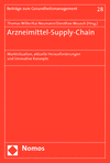 Thomas Wilke, Kai Neumann, Dorothee Meusch - Arzneimittel-Supply-Chain