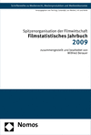 Spitzenorganisation der Filmwirtschaft e.V. - Filmstatistisches Jahrbuch 2009