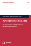 Holger Albrecht, Rolf Frankenberger - Autoritarismus Reloaded
