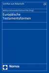 Mathias Schmoeckel, Gerhard Otte - Europäische Testamentsformen