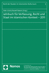 Peter Scholz, Naseef Naeem - Jahrbuch für Verfassung, Recht und Staat im islamischen Kontext - 2011