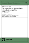 Jürgen Bröhmer - The Protection of Human Rights at the Beginning of the 21st Century