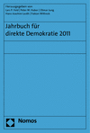 Lars P. Feld, Peter M. Huber, Ottmar Jung, Hans-Joachim Lauth, Fabian Wittreck - Jahrbuch für direkte Demokratie 2011