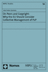 João Pedro Quintais - On Peers and Copyright: Why the EU Should Consider Collective Management of P2P